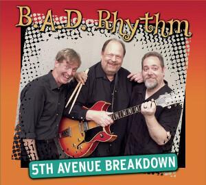 Bad Rhythm 5th Avenue Breakdown