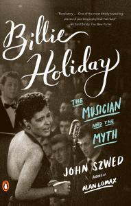 Billie Holiday Musician and Myth