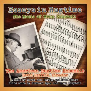 Essays in Ragtime: The Music of Brun Campbell