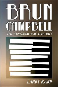 Brun Campbell The Original Ragtime Kid
