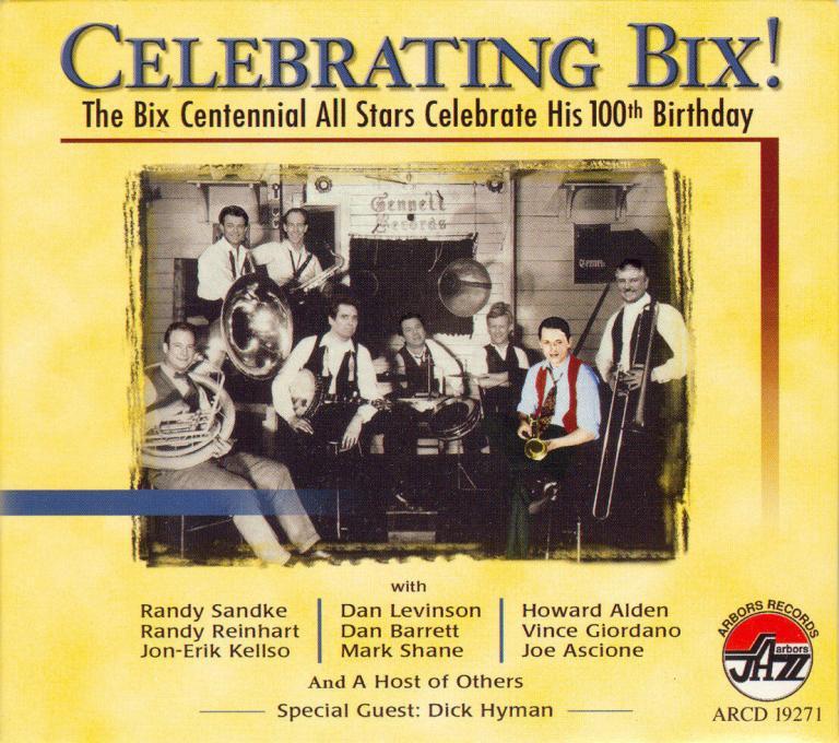 Celebrating Bix! Centennial All-Stars