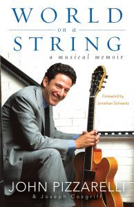 John Pizzarelli World on a String: A Musical Memoir