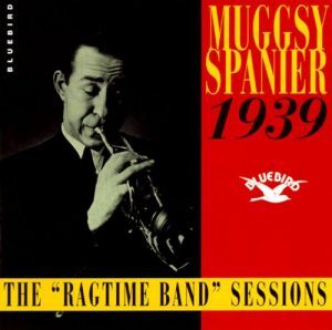 Muggsy Spanier The Ragtime Band Sessions