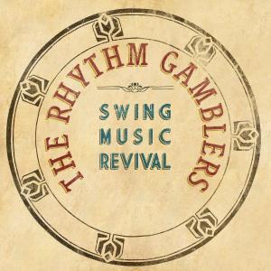 The Rhythm Gamblers Swing Music Revival