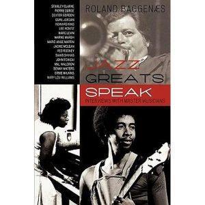 Jazz Greats Speak: Interviews with Master Musicians