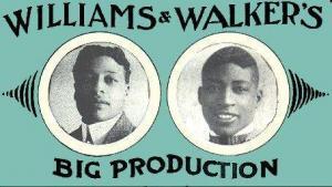 Bert Williams and George Walker