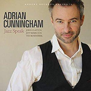 Adrian Cunningham: Jazz Speak