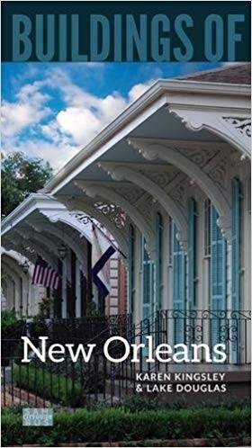Buildings of New Orleans: SAH/BUS City Guide