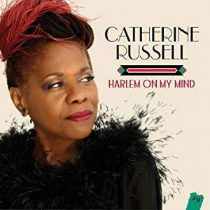 Catherine Russell • Harlem on my Mind