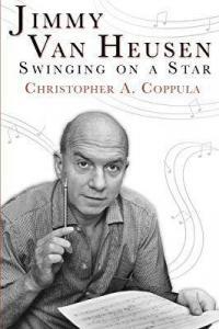 Jimmy Van Heusen: Swinging on a Star - The Syncopated Times