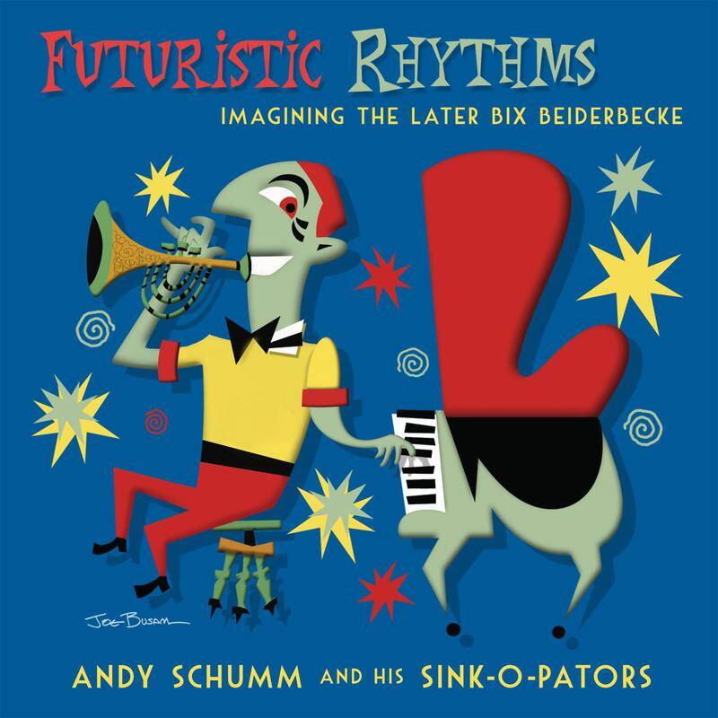 Futuristic Rhythms: Imagining The Later Bix Beiderbecke