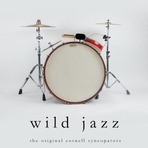 Original Cornell Syncopators Wild Jazz
