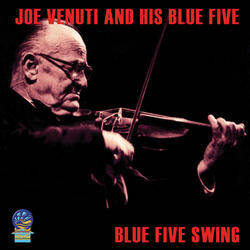 Joe Venuti and His Blue Five- Blue Five Swing