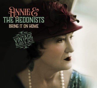 Annie and the Hedonists Bring It On Home
