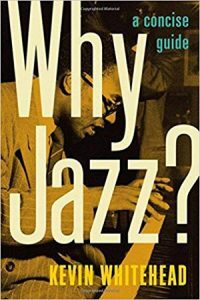 why jazz kevin whitehead
