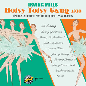 Irving Mills Hotsy Totsy Gang