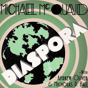 Michael McQuaid Diaspora