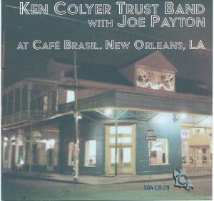 ken colyer joe payton live at cafe brasil