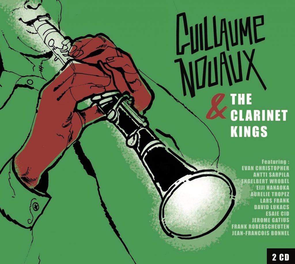 Guillaume Nouaux & the Clarinet Kings