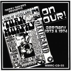 Turk Murphy On Tour Germany