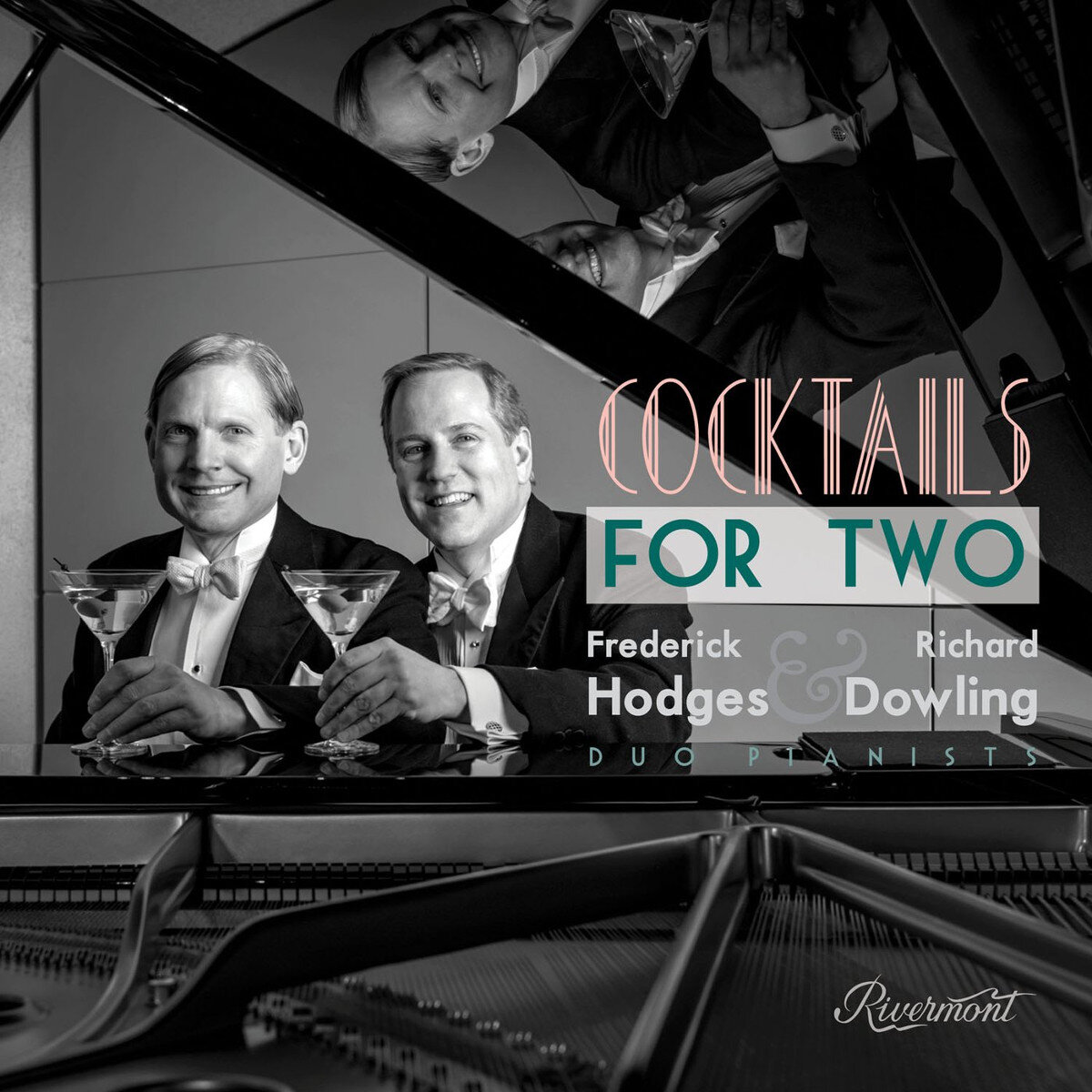 Frederick Hodges and Richard DowlingCocktails for Two