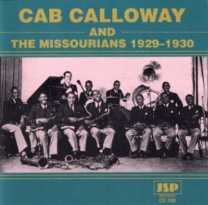 The Missourians and Cab Calloway