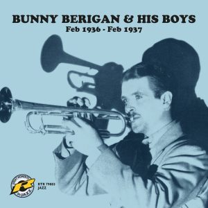 Bunny Berigan His Boys 1936 1937