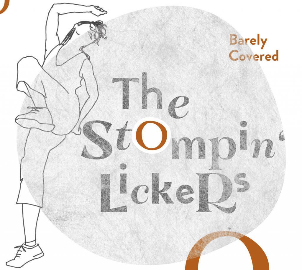 Stompin Lickers Barely Covered