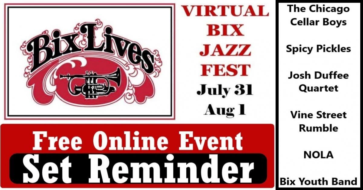 Bix Fest Virtual Event July 31st and August 1st The Syncopated Times