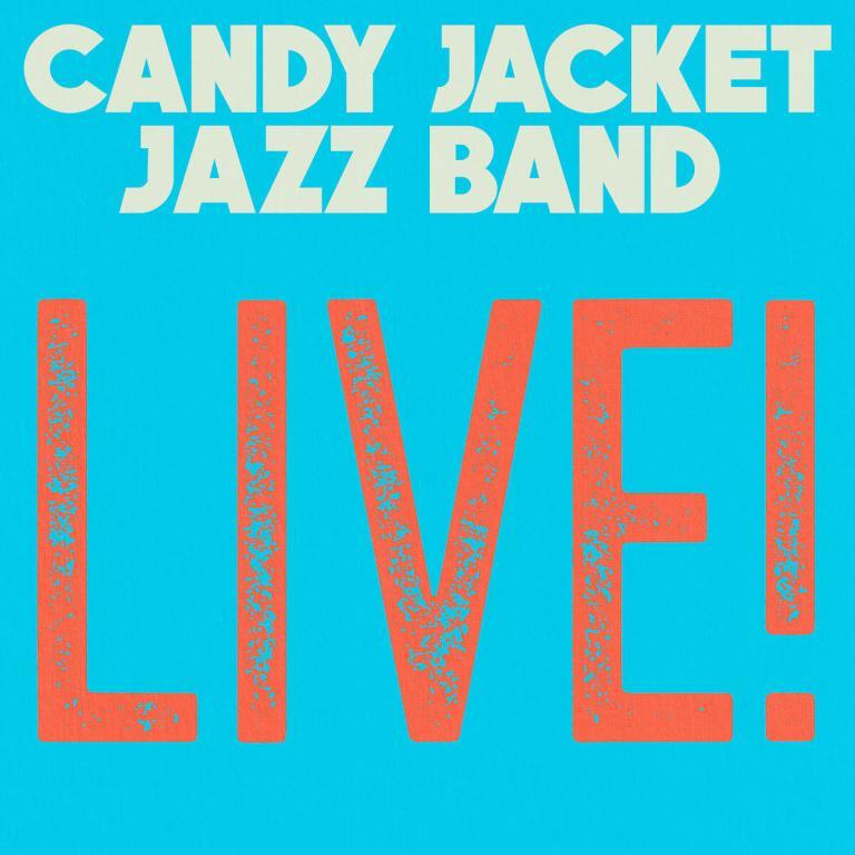 Candy Jacket Jazz Band Live