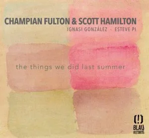 Champian Fulton and Scott Hamilton