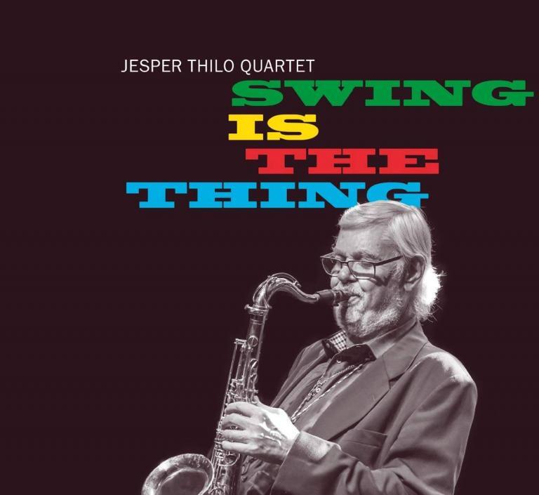 Jesper Thilo Swing Is The Thing
