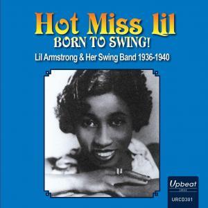 Hot Miss Lil Armstrong Born to Swing