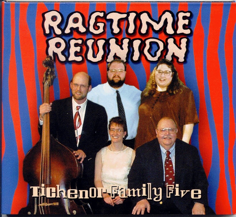 Ragtime Reunion Tichenor Family five