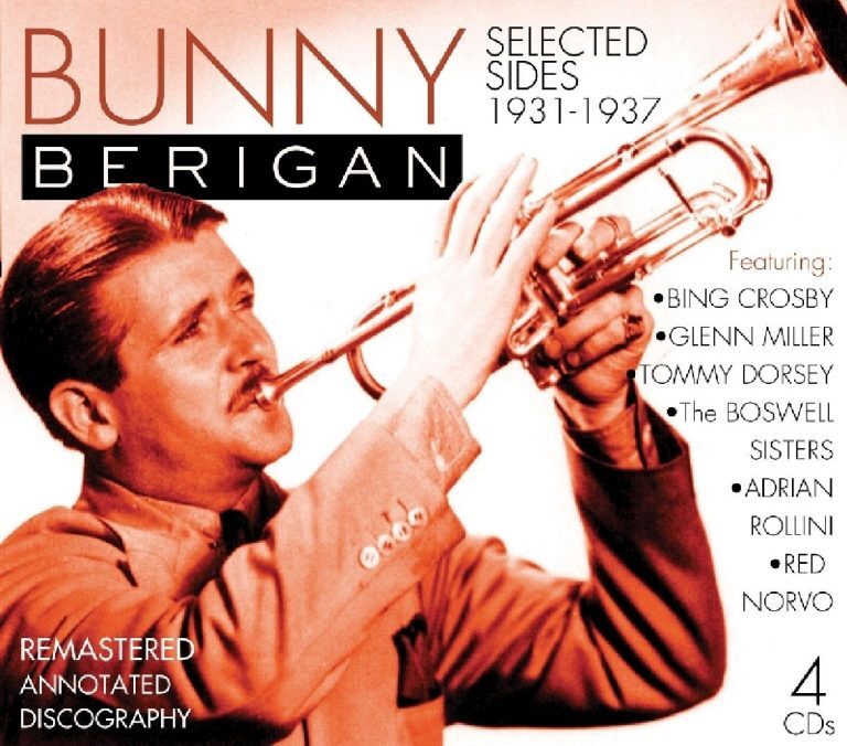 Bunny Berigan Selected Sides 1931-1937