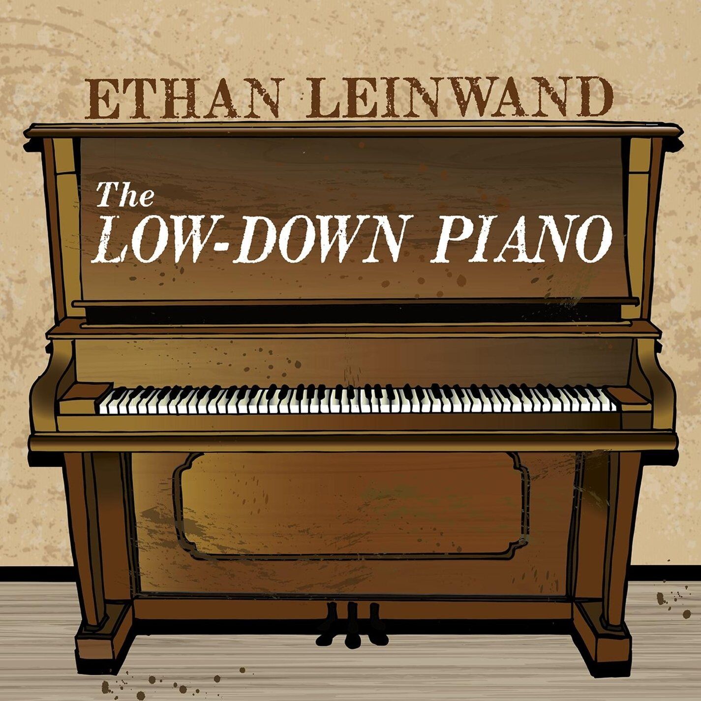 Ethan Leinwand • The Low-Down Piano – The Syncopated Times