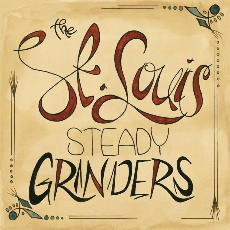 St. Louis Steady Grinders Album