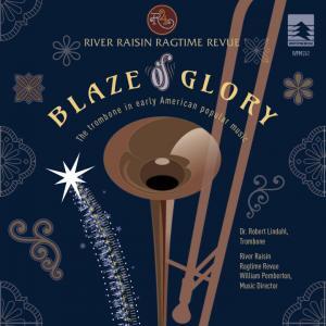 River Raisin Ragtime Revue Blaze of Glory