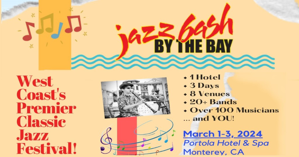Jazz Bash by the Bay, Monterey, CA