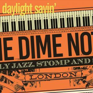 Dime Notes Daylight Savin