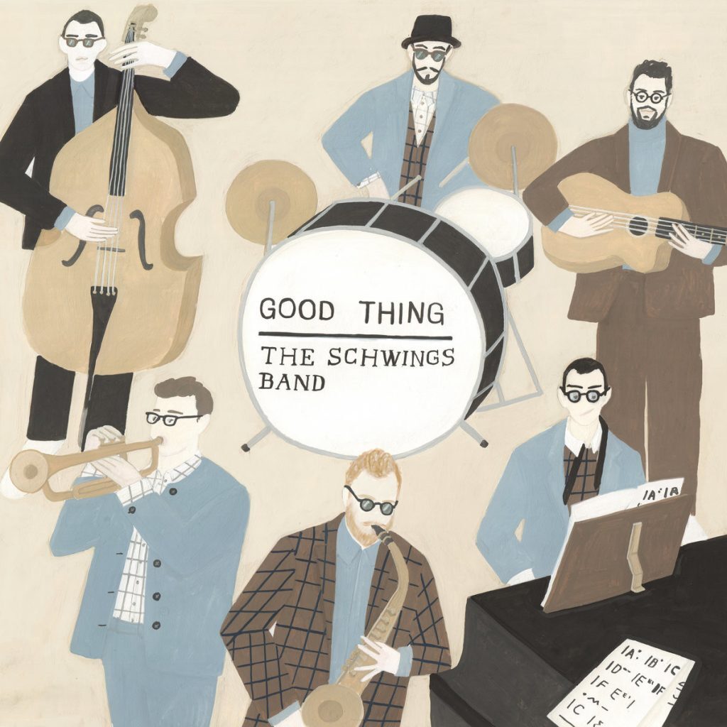 The Schwings Band • A Good Thing