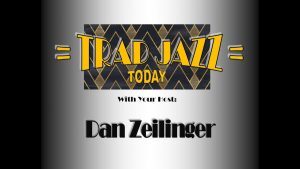 Trad Jazz Today Dan Zeilinger