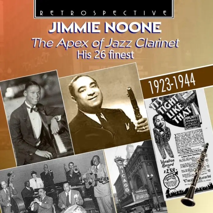 Jimmie Noone apex of jazz clarinet