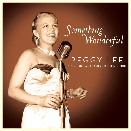 Peggy Lee • Something Wonderful
