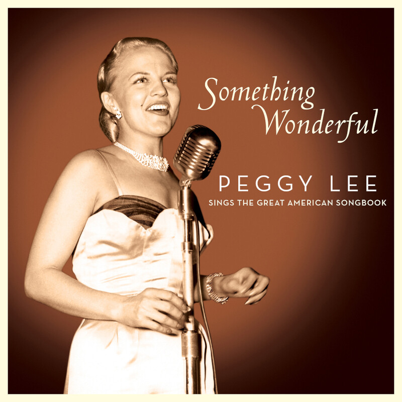 Peggy Lee • Something Wonderful