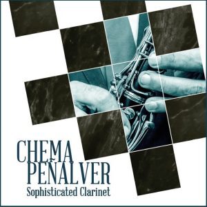 Chema Penalver Sophisticated Clarinet