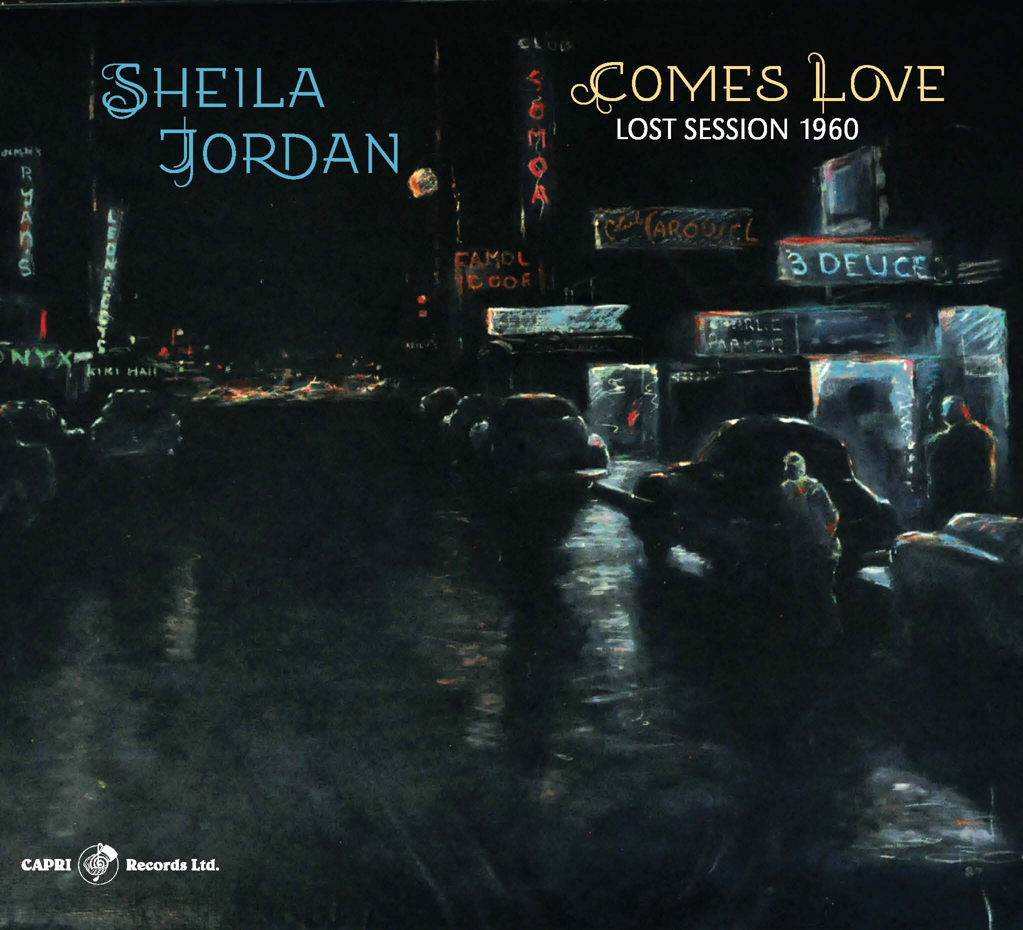 Sheila Jordan • Comes Love – Lost Session 1960