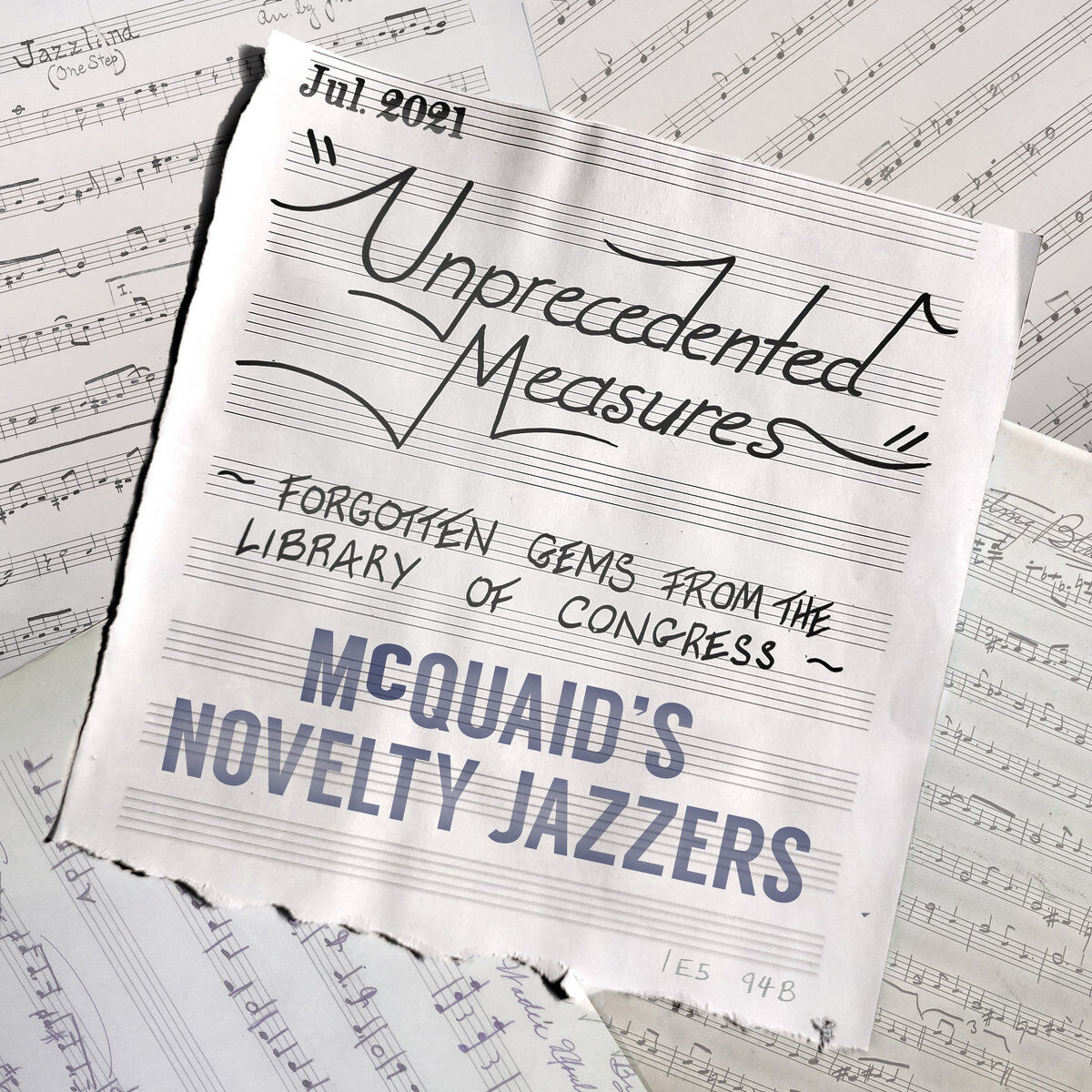 McQuaids Novelty Jazzers • Unprecedented Measures