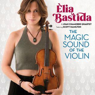 Elia Bastida: From Classical Violin Student to Jazz Virtuoso