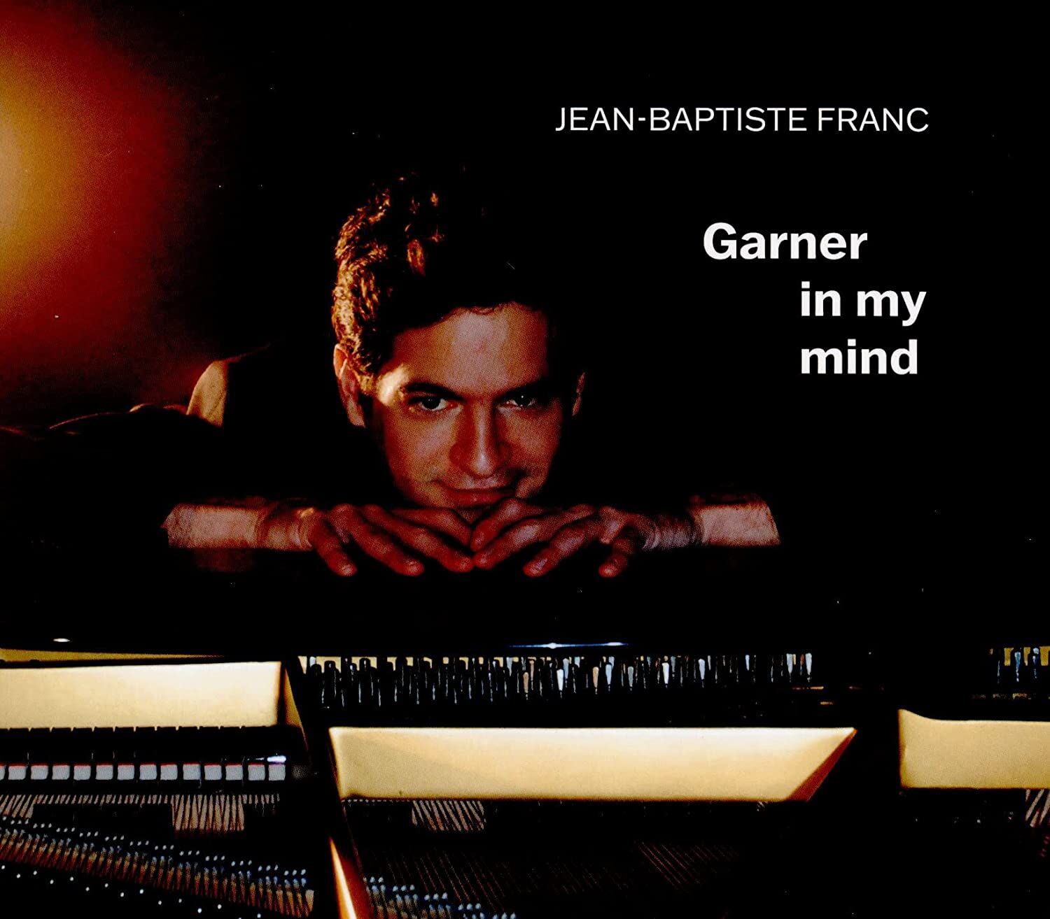 Jean-Baptiste Franc • Garner In My Mind